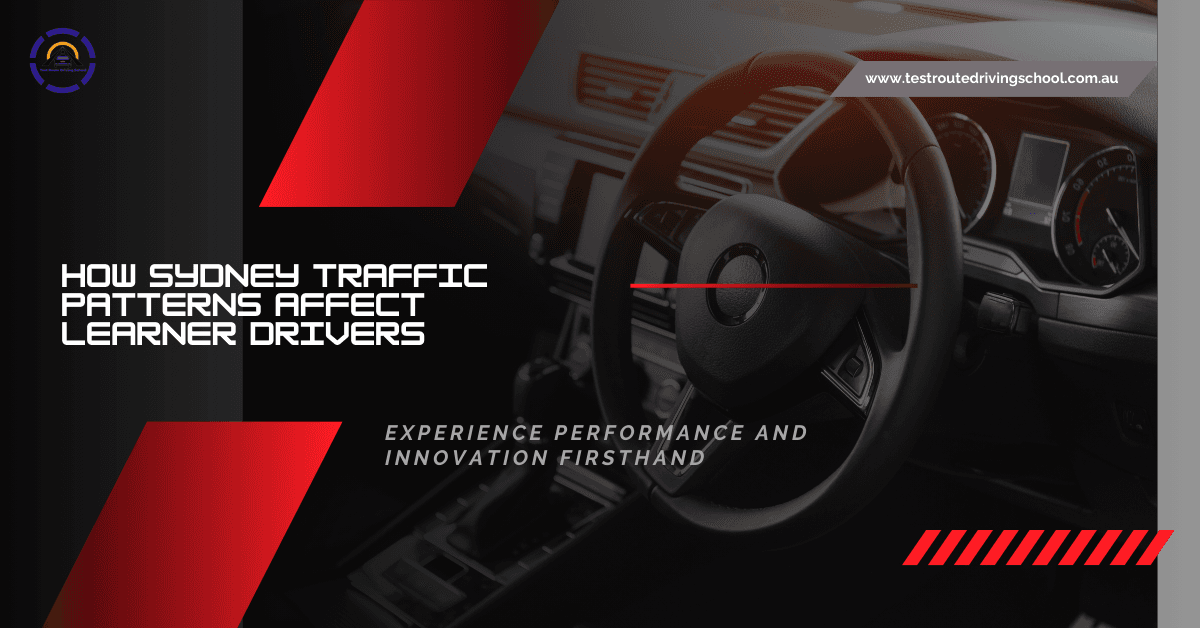 Sydney Traffic Patterns for Learner Drivers